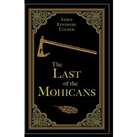 THE LAST OF THE MOHICANS - JAMES FENIMORE COOPER