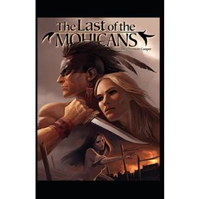 THE LAST OF THE MOHICANS - JAMES FENIMORE COOPER