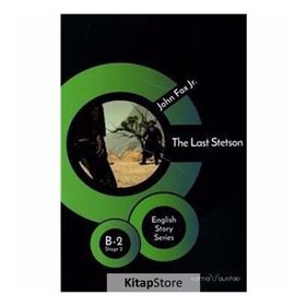 The Last Stetson-John Fox Jr.