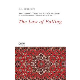 The Law Of Falling G I Gurdjieff-Gece Kitaplığı