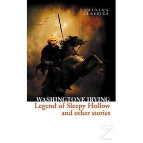 THE LEGEND OF SLEEPY HOLLOW AND OTHER STORIES (COLLINS CLASSICS) - WASHINGTON IRVING