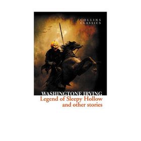THE LEGEND OF SLEEPY HOLLOW AND OTHER STORIES (COLLINS CLASSICS) - WASHINGTON IRVING
