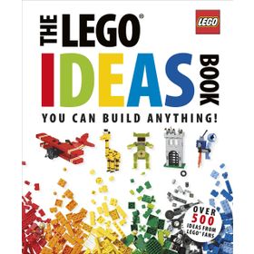 The Lego Ideas Book: You Can Build Anything!