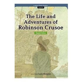 The Life and Adventures of Robinson Crusoe eCR Level 9 - danyel defo