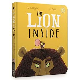The Lion Inside Board Book - Rachel Bright