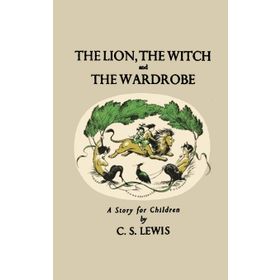 THE LION, THE WITCH AND THE WARDROBE - CLIVE STAPLES LEWIS