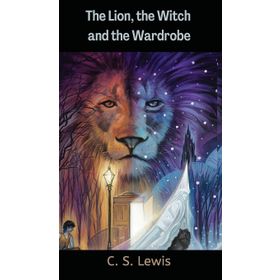 THE LION, THE WITCH AND THE WARDROBE - CLIVE STAPLES LEWIS