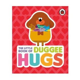 The Little Book Of Duggee Hugs - Ladybird