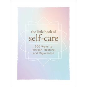 The Little Book of Self-Care