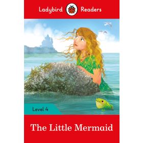 The Little Mermaid - Level 4 Ladybird Readers