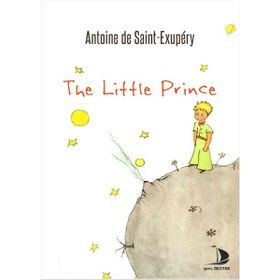 The Little Prince - Antonie de Saint Exupery