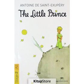 The Little Prince Stage 2 - A2 - Antonie de Saint Exupery