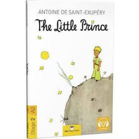 The Little Prince Stage 2 - A2 - Antonie de Saint Exupery