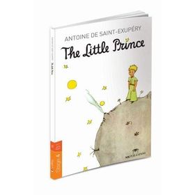 The Little Prince Stage 4 - B1 - Antonie de Saint Exupery