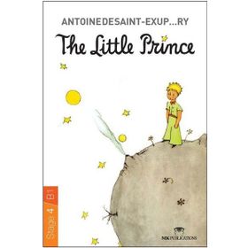 The Little Prince Stage 4 - B1 - Antonie de Saint Exupery