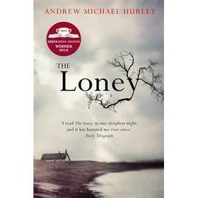 The Loney - Andrew Michael Hurley