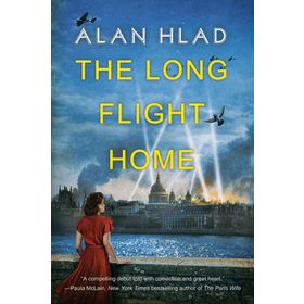 The Long Flight Home - A.L. Hlad