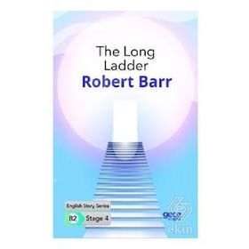 The Long Ladder İngilizce Hikayeler B2 Stage 4-Gece Kitaplığı