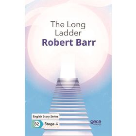 The Long Ladder İngilizce Hikayeler B2 Stage 4-Gece Kitaplığı