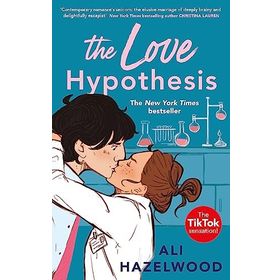 The Love Hypothesis Ali Hazelwood