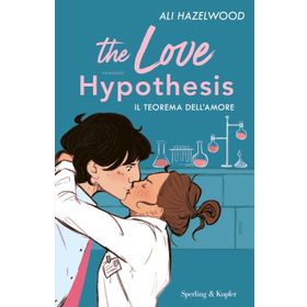 The Love Hypothesis Ali Hazelwood