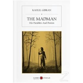 The Madman - Kahlil Gibran