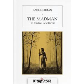 The Madman - Kahlil Gibran