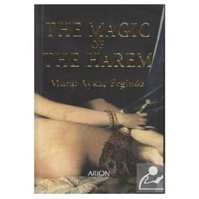 THE MAGIC OF THE HAREM - MURAT AYKAÇ ERGINÖZ