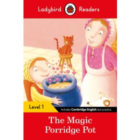 The Magic Porridge Pot – Ladybird Readers Level 1