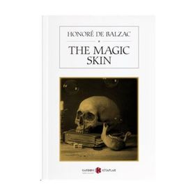 The Magic Skin Honore de Balzac
