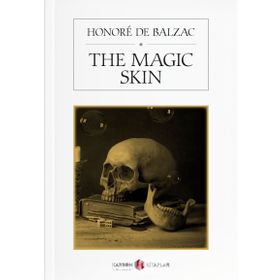 The Magic Skin Honore de Balzac