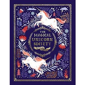 The Magical Unicorn Society: Official Handbook - Selwyn E. Phipps