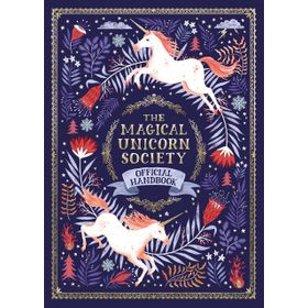 The Magical Unicorn Society: Official Handbook - Selwyn E. Phipps