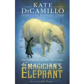 The Magician S Elephant - Walker Books