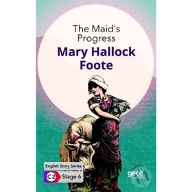 The Maid's Progress-Marry Hallock Faste