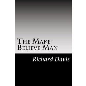 The Make-Believe Man-Richard Harding Davis