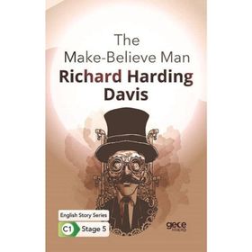 The Make-Believe Man-Richard Harding Davis