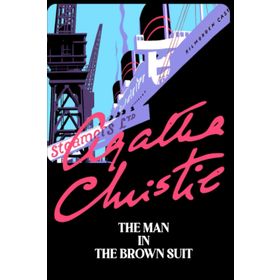 The Man in The Brown Suit - Agatha Christie
