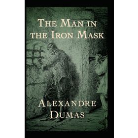 The Man In The Iron Mask - Alexandre Dumas Pere