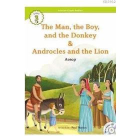 The Man, the Boy, and the Donkey-Androcles and the Lion +CD eCR Level 3 - Aesop