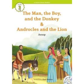 The Man, the Boy, and the Donkey-Androcles and the Lion +CD eCR Level 3 - Aesop