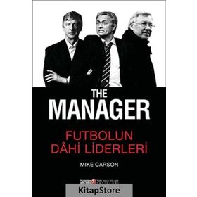 The Manager - Futbolun Dahi Liderleri - Mike Carson