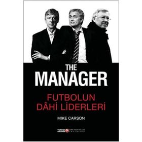The Manager - Futbolun Dahi Liderleri - Mike Carson