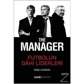 The Manager - Futbolun Dahi Liderleri - Mike Carson