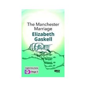 The Manchester Marriage-Elizabeth Gaskell