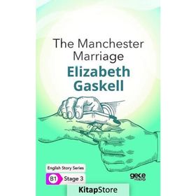 The Manchester Marriage-Elizabeth Gaskell