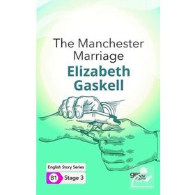 The Manchester Marriage İngilizce Hikayeler B1 Stage 3-Gece Kitaplığı