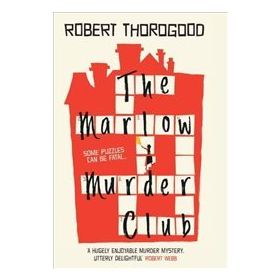 The Marlow Murder Club - Robert Thorogood