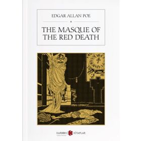 The Masque Of The Red Death - Edgar Allan Poe