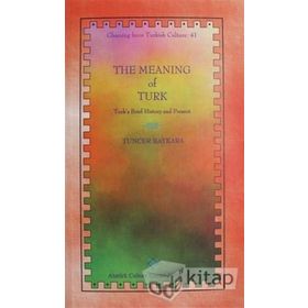 The Meaning of Turk - Tuncer Baykara